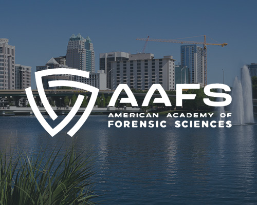 AAFS 2023 - American Academy of Forensic Sciences Orlando, FL