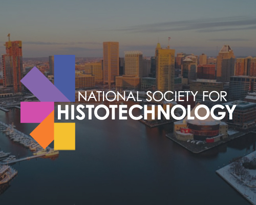 NSH 2023- National Society for Histotechnology Baltimore, MD